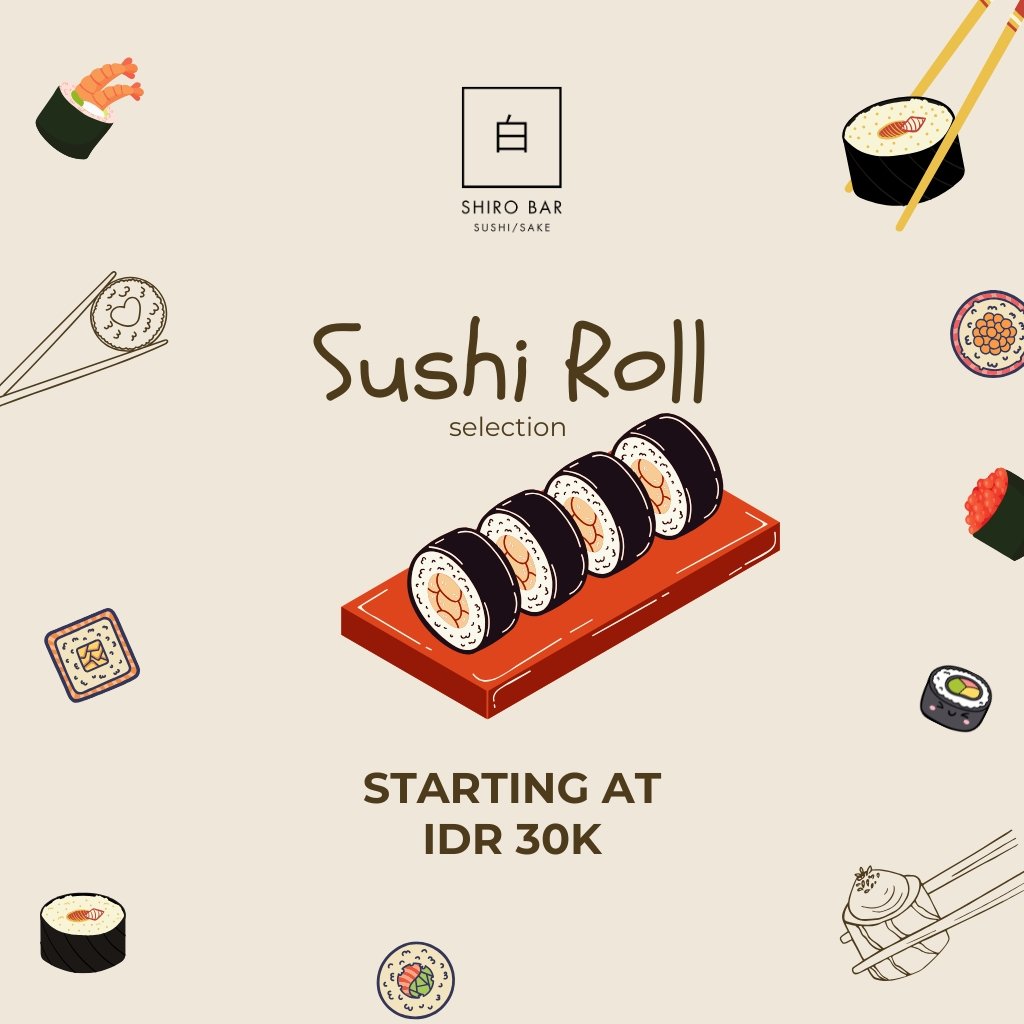 Sushi Roll Promo Shiro Sushi Sake Bar Seminyak Bali